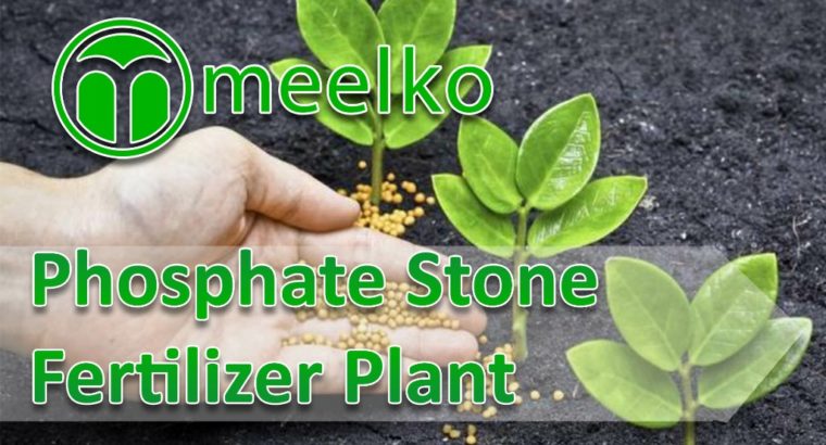 Phosphate Stone Fertilizer Plant. Buy Now!
