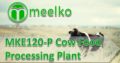 MKE120-P Cow Food Processing Plant. Buy Now!